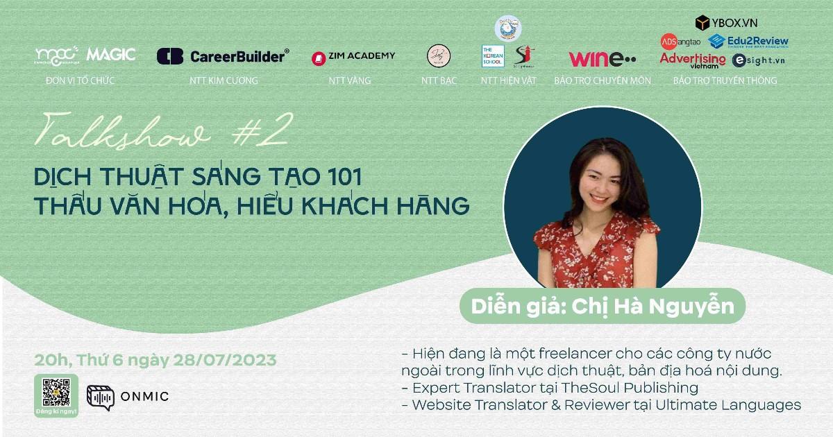 MAGIC - Talkshow #2: Dịch thuật sáng tạo 101 - Thấu văn hóa, hiểu khách hàng