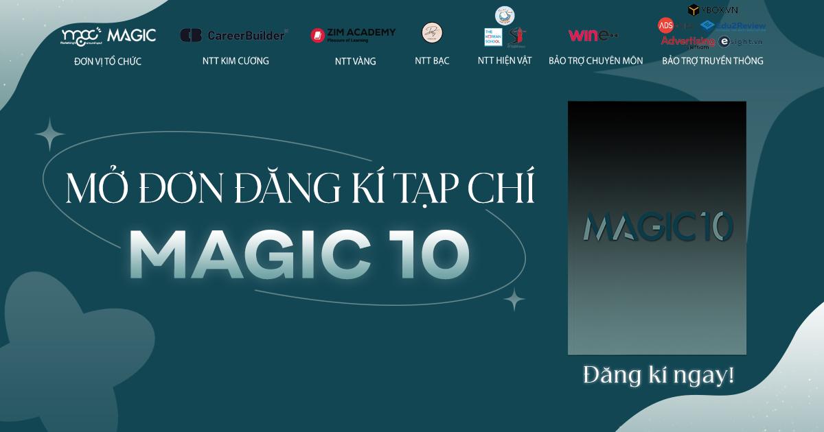 MAGIC 10 - Chính thức mở đơn đăng kí tạp chí 