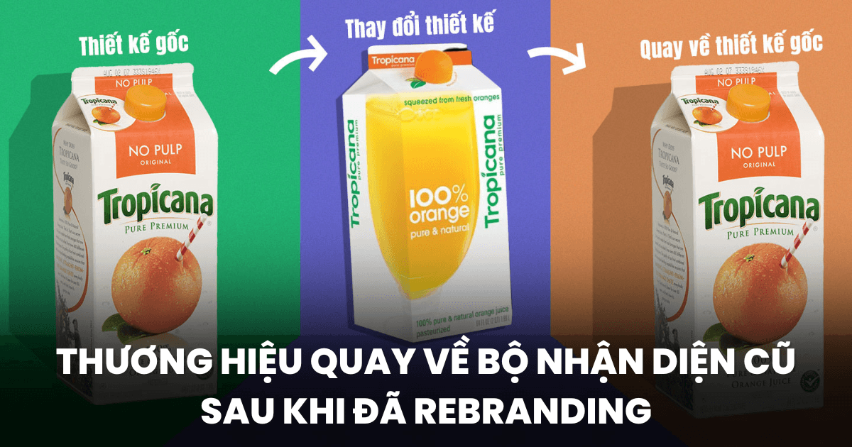 Quay về thiết kế cũ vì chiến lược rebranding bị khách hàng phản đối: 4 bước cần thiết trước khi tái nhận diện thương hiệu để tránh rơi vào tình huống Boomerang Brand