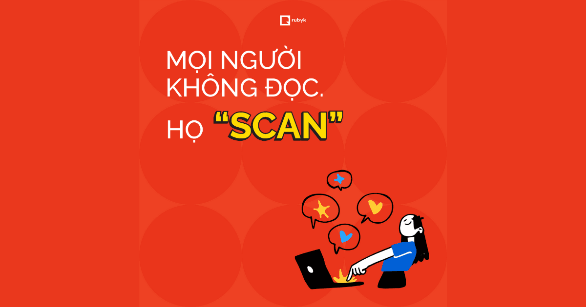 79% người dùng chỉ lướt và quét nội dung mà không hề đọc