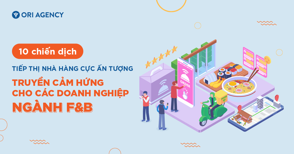 Tổng hợp 10 chiến dịch tiếp thị nhà hàng ấn tượng từ McDonald’s, Starbucks, Subway,...