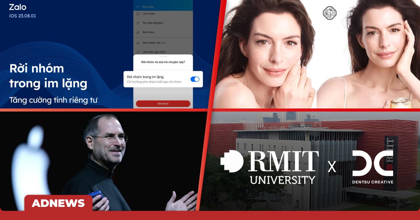 Điểm tin tuần: Zalo ra mắt tính năng rời nhóm trong im lặng; Đại học RMIT hợp tác với agency Dentsu Creative