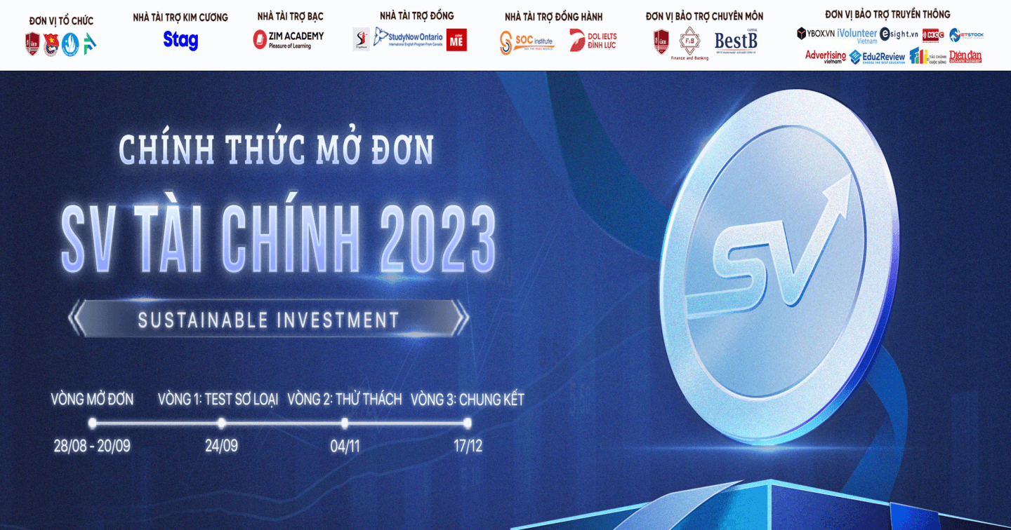 [Toàn Quốc] SV Tài chính 2023 - Cuộc thi dành cho sinh viên đam mê kinh tế, tài chính: Chính thức mở đơn đăng ký tham gia