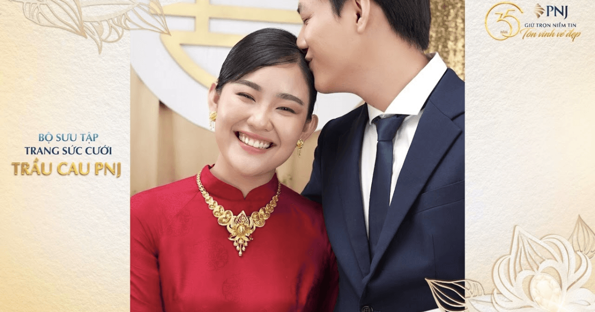 PNJ ra mắt bộ sưu tập trang sức cưới Trầu Cau PNJ 