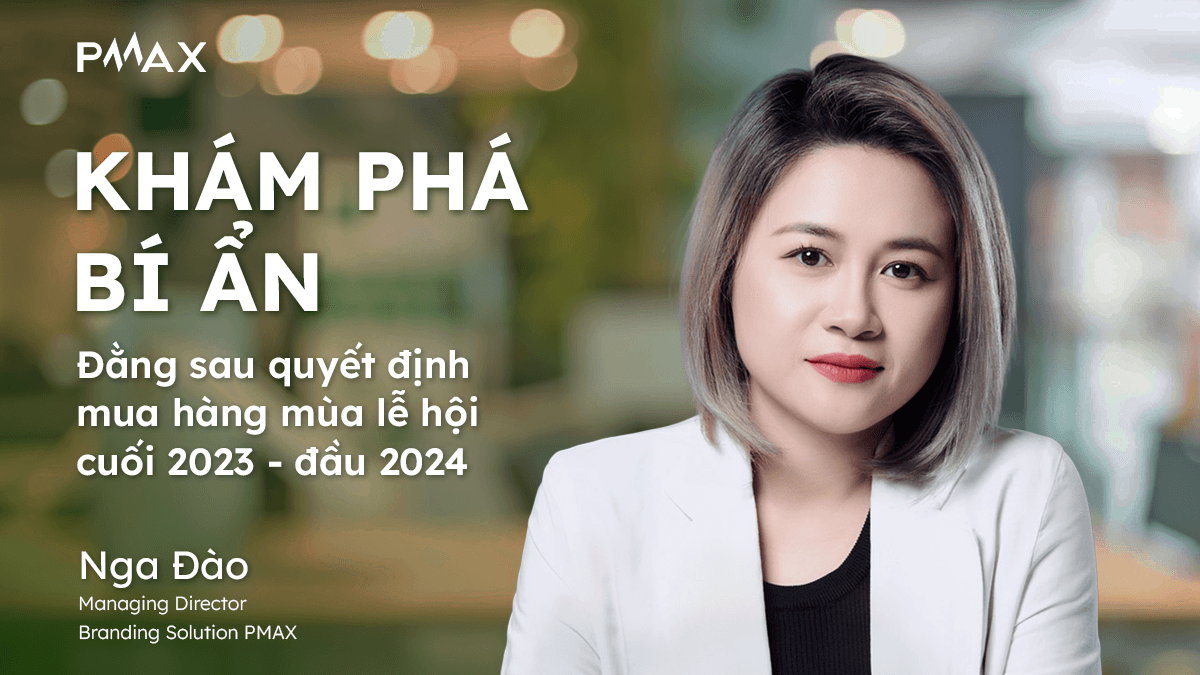 Khám phá bí ẩn đằng sau quyết định mua hàng trong Mùa Lễ Hội 2023 - 2024