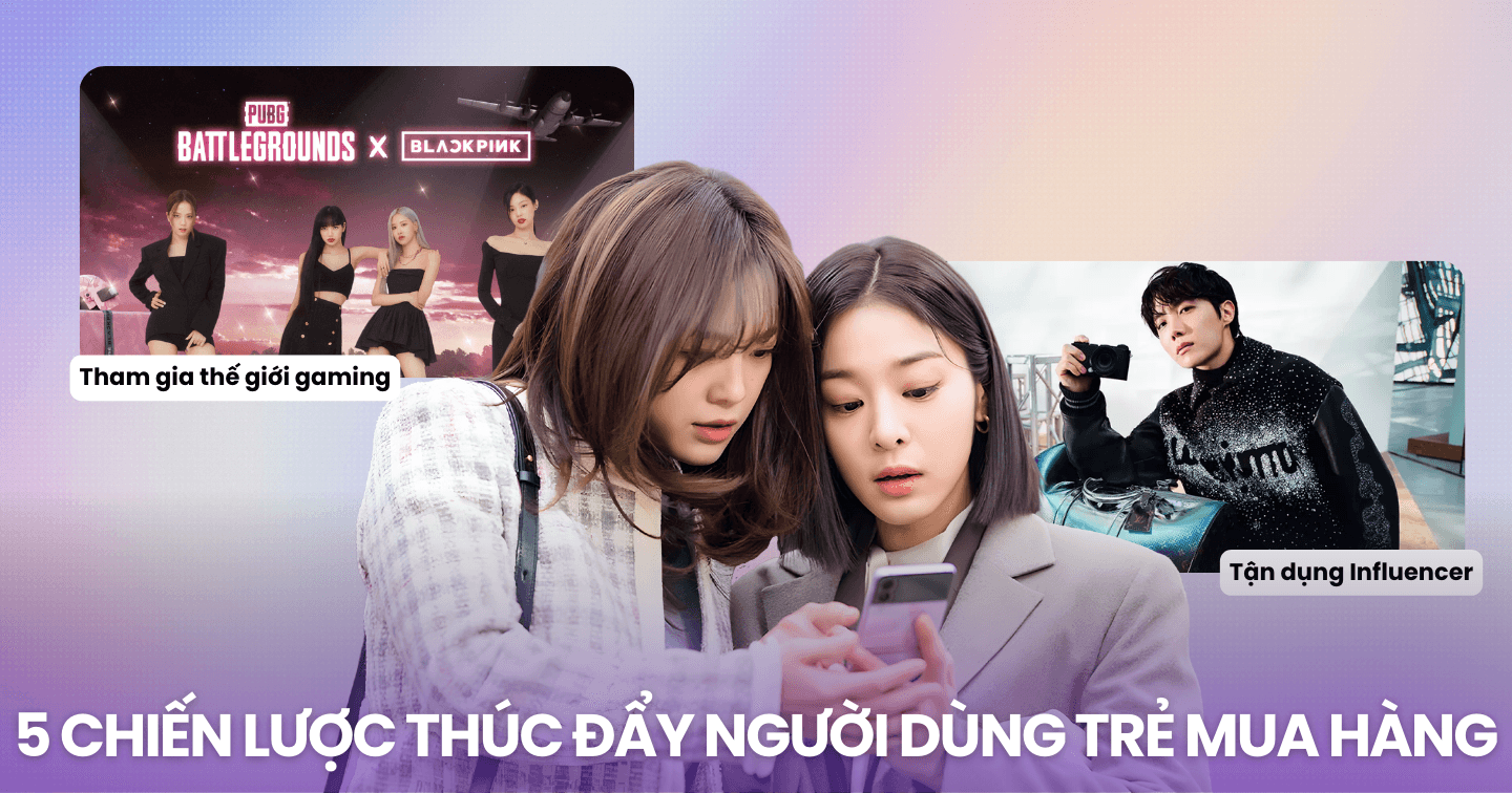 5 chiến lược gia tăng doanh số từ báo cáo hành vi Gen Z và Gen Alpha 2023: Đánh mạnh vào thế giới gaming, chú trọng tối ưu nội dung trên điện thoại