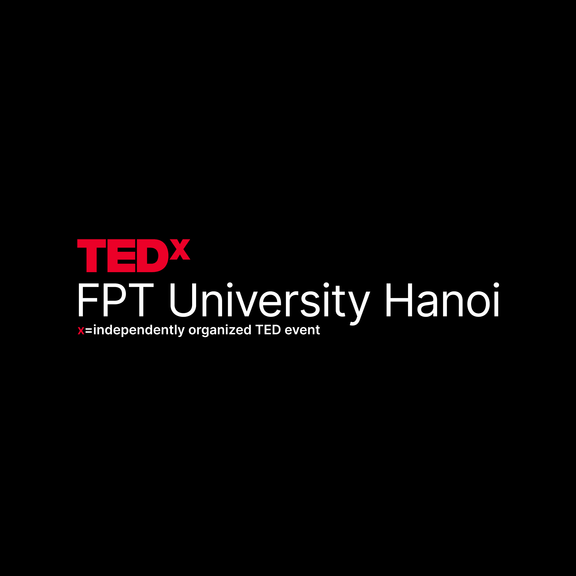 TEDxFPT University Hanoi 