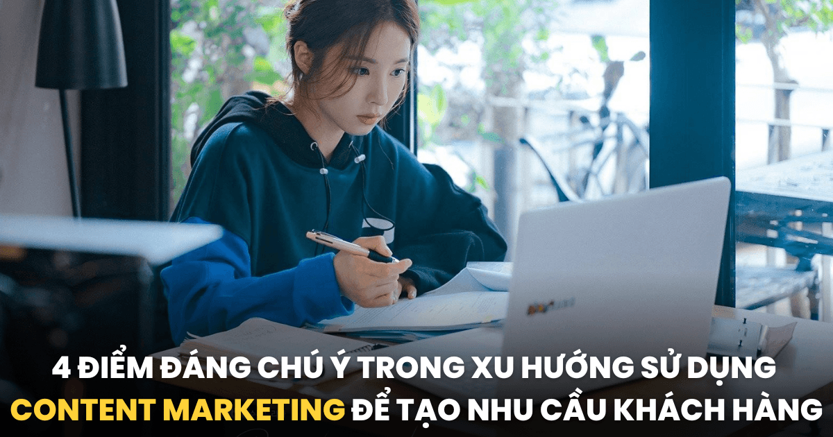 Báo cáo xu hướng sử dụng Content Marketing trong chiến lược tạo nhu cầu khách hàng: Content Marketer gặp khó khăn trong sáng tạo nội dung cá nhân hoá, nhiều thương hiệu rơi vào “bẫy” đầu tư ngắn hạn