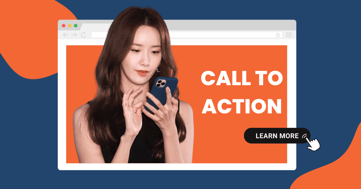 CTA là gì? Những lầm tưởng về CTA và 4 kiểu kêu gọi hành động giúp thương hiệu gia tăng tỷ lệ chuyển đổi