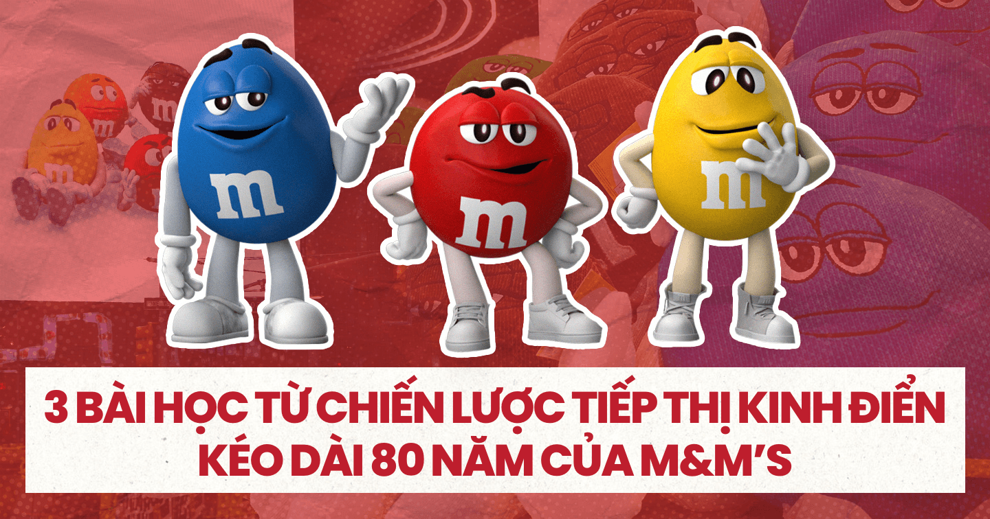 Bài học từ 146 tỷ sản phẩm bán ra mỗi năm của M&M's: Xây dựng cộng đồng fan bằng những cuộc thi sáng tạo, biến sản phẩm thành mascot đại diện hãng