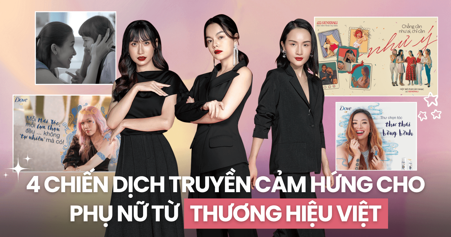 Điểm tên 4 chiến dịch khẳng định vai trò của phụ nữ trong xã hội từ Dove, Nivea, L’Oréal Paris và Generali 