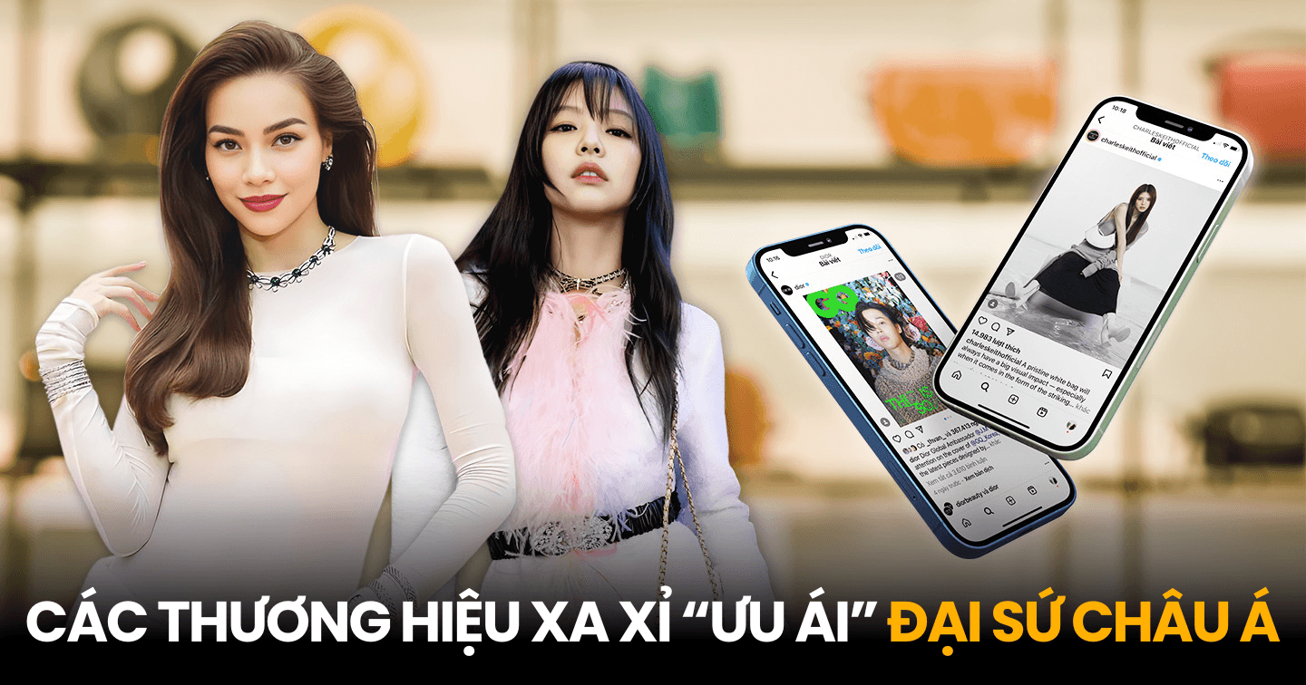 3 động lực thúc đẩy sự gia tăng Đại sứ Thương hiệu đến từ châu Á: Kinh tế mạnh, nền văn hóa phát triển và sức chi lớn