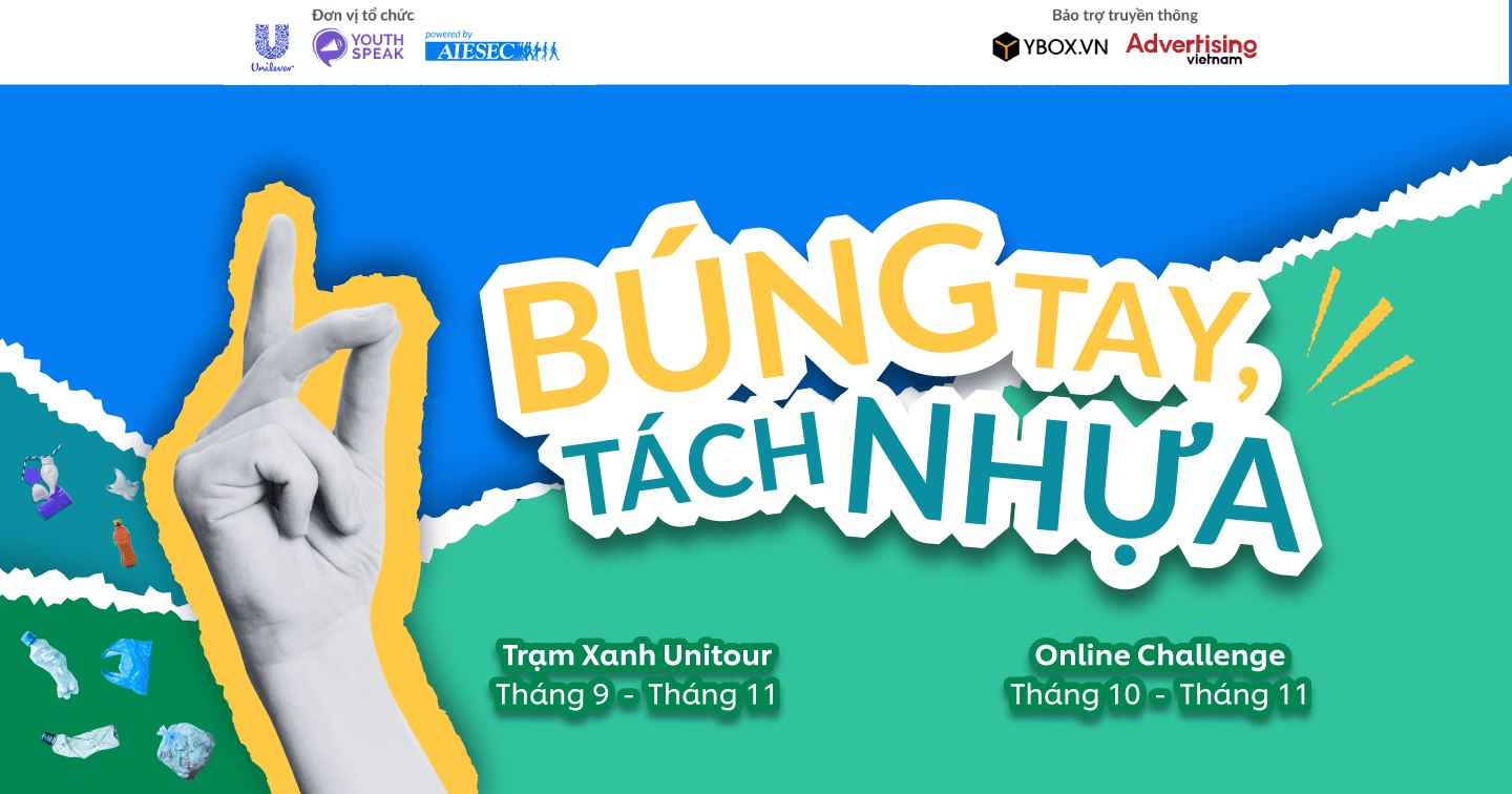 Bắt tay cùng tạo nên sự thay đổi trong ý thức về rác thải nhựa cùng sự kiên "Búng Tay, Tách Nhựa" do Unilever và YouthSpeak Vietnam tổ chức
