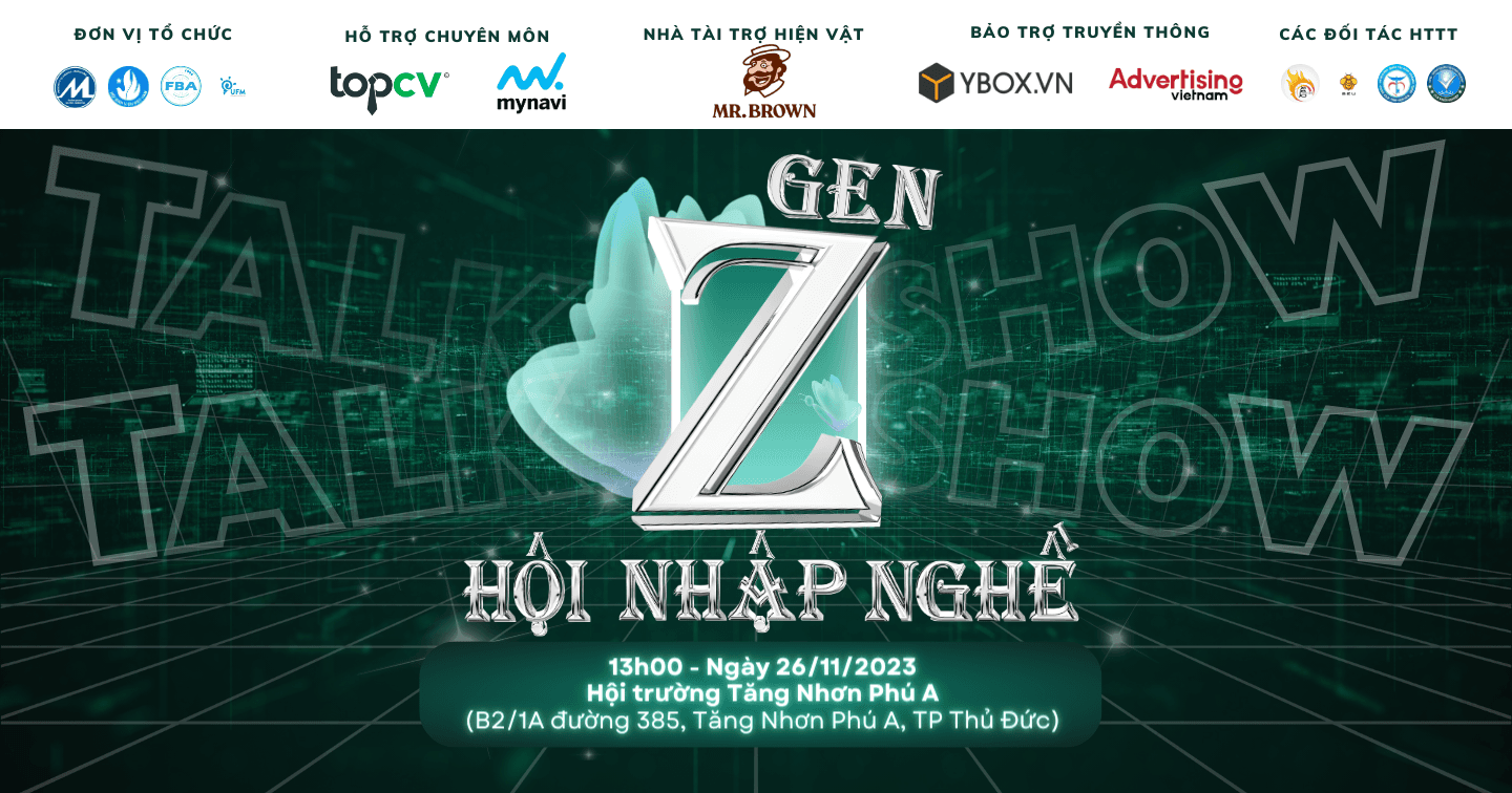 TALKSHOW “ GenZ Hội Nhập Nghề 2023” 