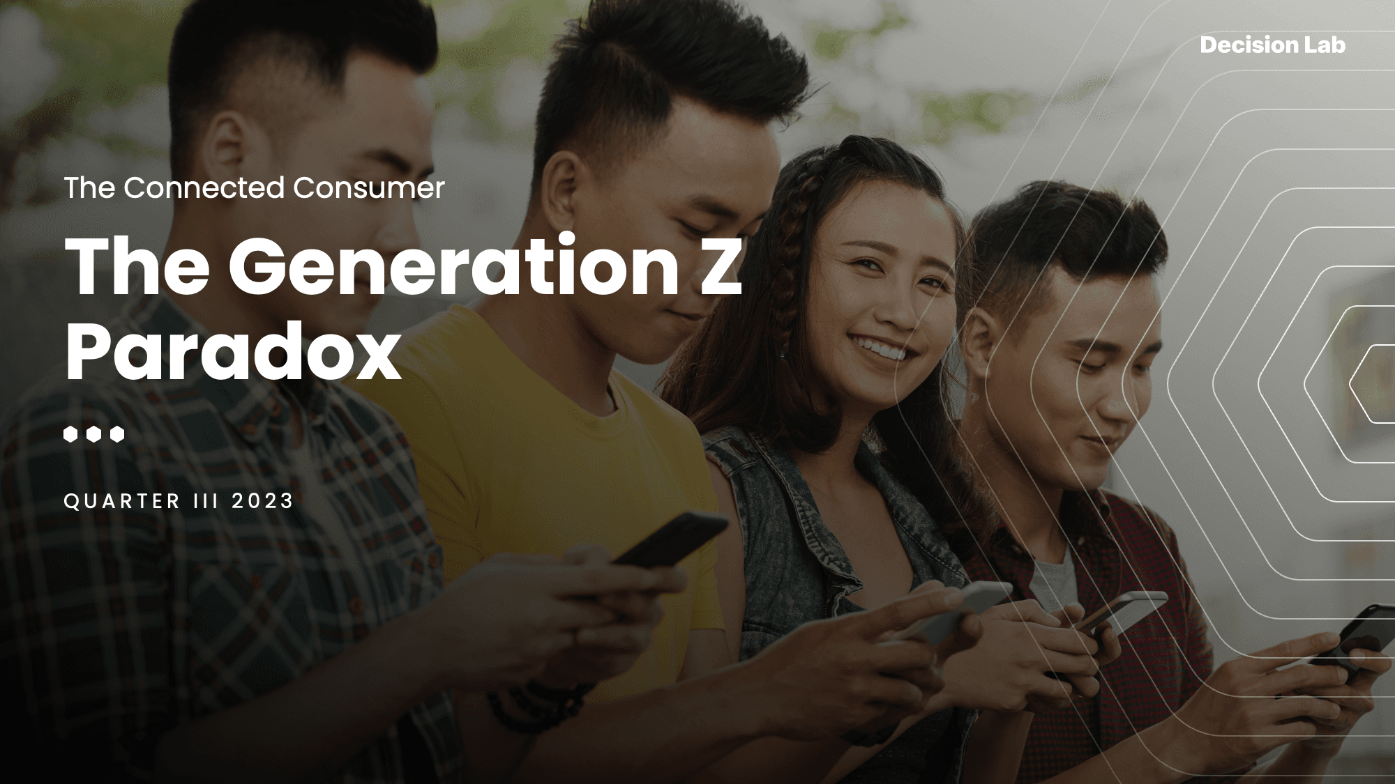 Connected Consumer Report: Gen Z ngắt kết nối