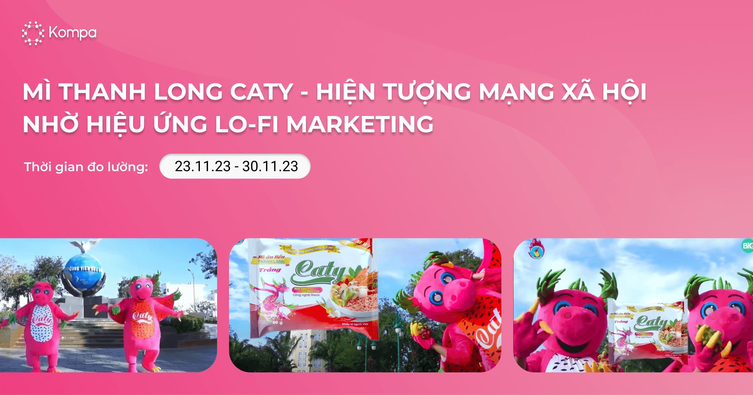 Mì Thanh Long Caty hiện tượng MXH nhờ hiệu ứng Lo-Fi Marketing