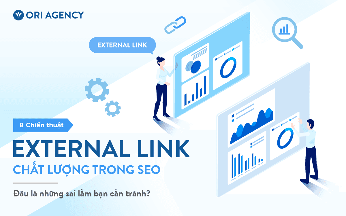 External link là gì? 8 chiến thuật external link chất lượng trong seo