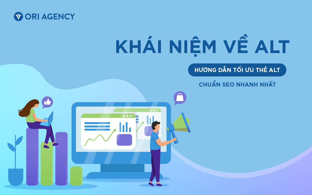 Khái niệm về alt, hướng dẫn tối ưu thẻ alt chuẩn seo nhanh nhất