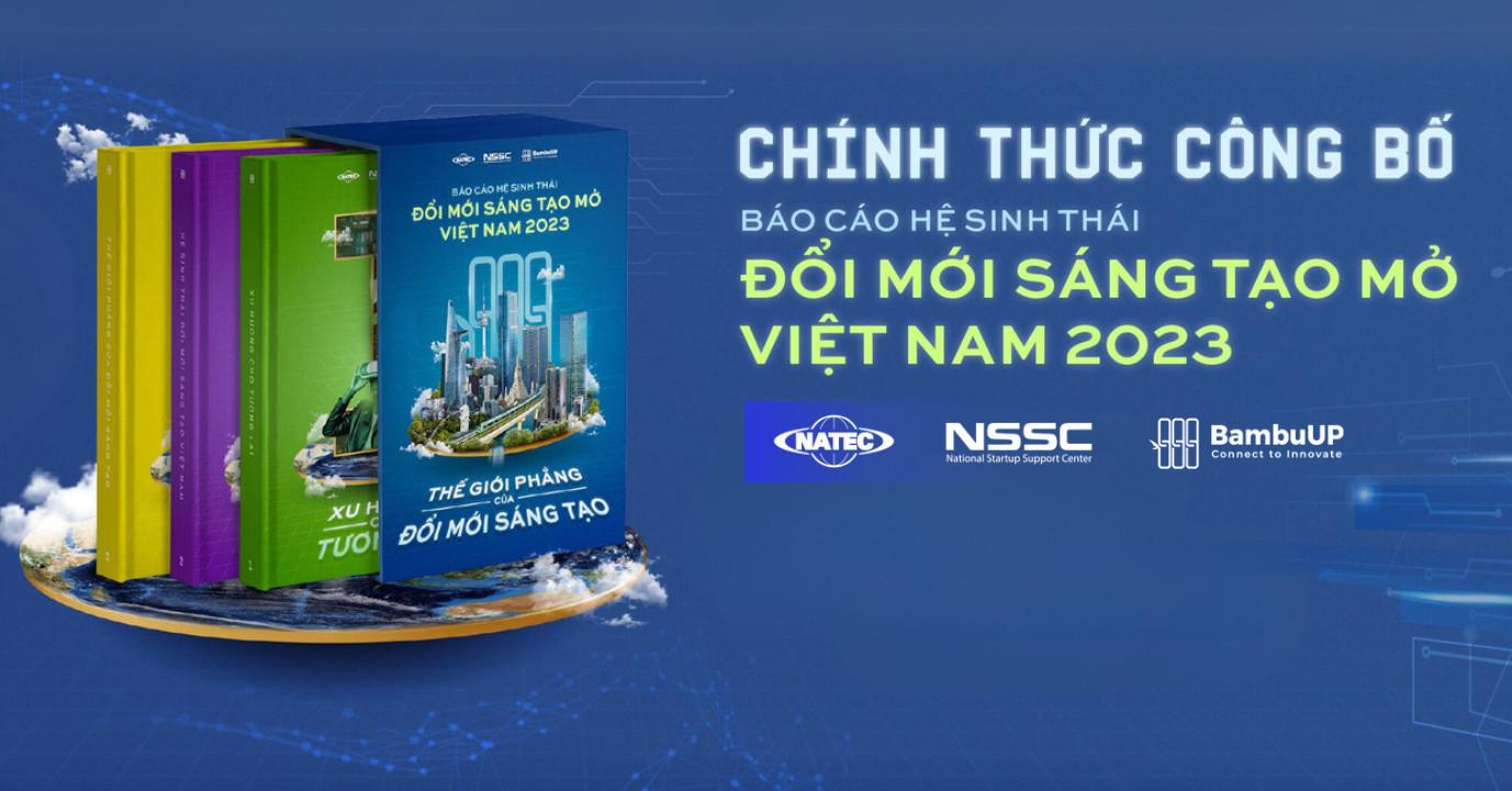 Công bố Báo cáo Hệ sinh thái Đổi mới sáng tạo mở Việt Nam 2023