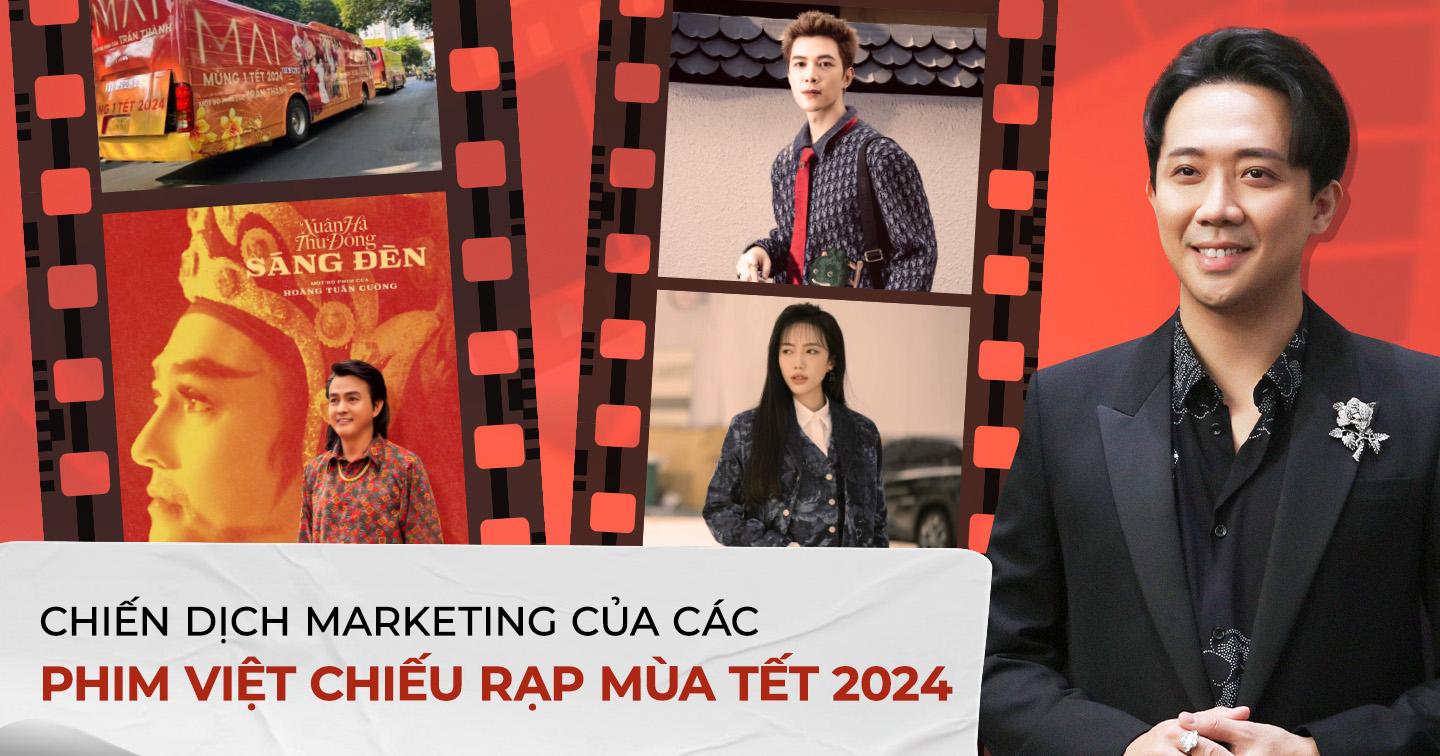 Cách 4 phim Việt chiếu rạp mùa Tết 2024 marketing: Đẩy mạnh câu chuyện, không thiếu ồn ào