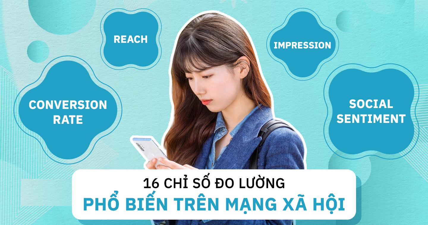 16 chỉ số giúp doanh nghiệp đặt KPI chuẩn xác khi phát triển mạng xã hội trong năm 2024