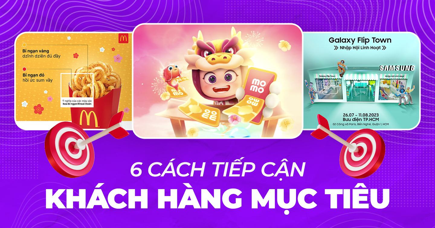 Tham khảo cách Samsung, MoMo, Shopee tiếp cận khách hàng mục tiêu và duy trì mức độ quan tâm của họ