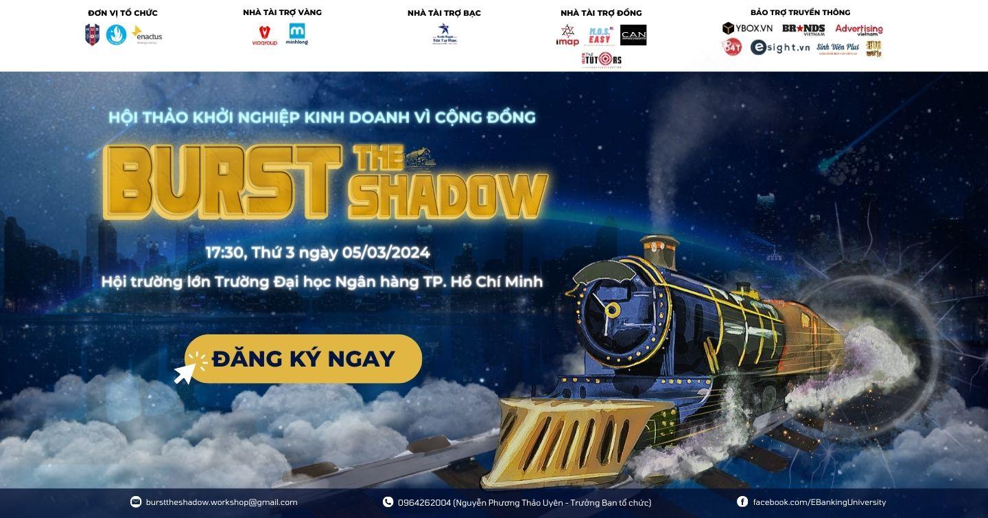Burst The Shadow: Hội thảo khởi nghiệp kinh doanh vì cộng đồng 2024. Bước đầu chuyển đổi trong kinh doanh vì cộng đồng