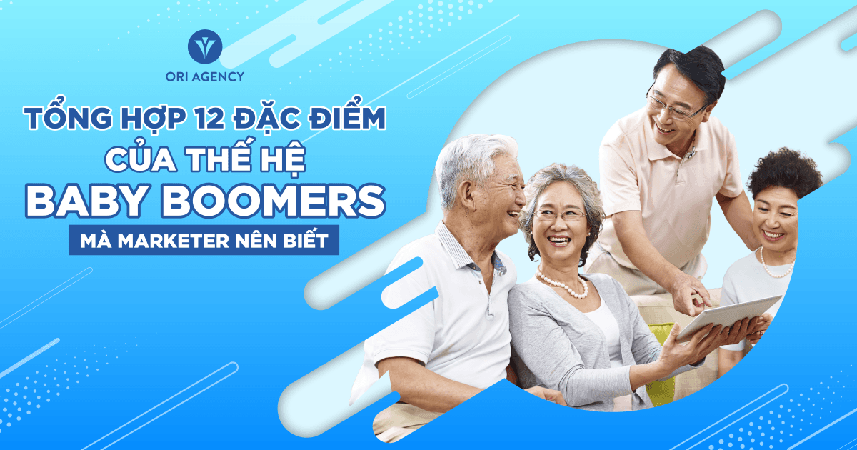 Tổng hợp 12 đặc điểm của thế hệ Baby Boomers mà marketer nên biết