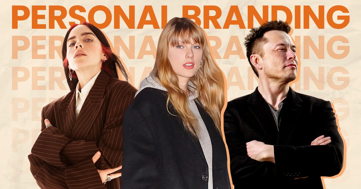 Những "tay to" trong lĩnh vực xây dựng thương hiệu cá nhân gọi tên Taylor Swift, Billie Eilish, Elon Musk 