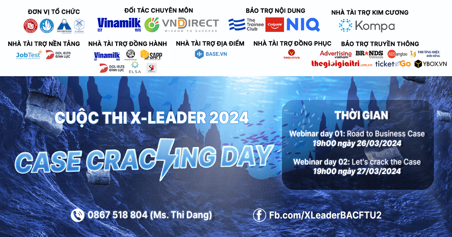 Cuộc thi X-Leader 2024: Chính thức mở đơn đăng ký tham dự buổi Webinar "Case Cracking Day"