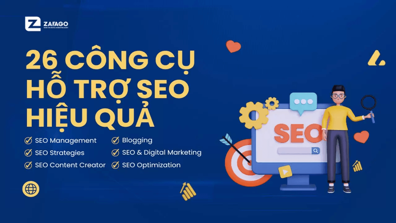 Top 26 công cụ hỗ trợ SEO hiệu quả giúp trang web “chiếm lĩnh” Google