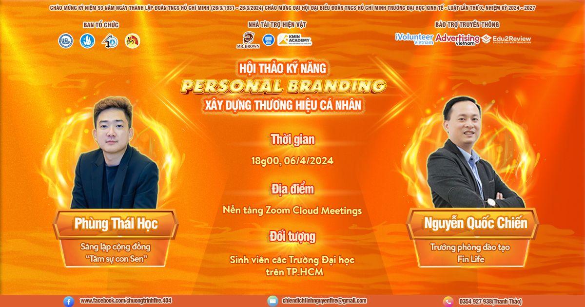 [Online HCM] Workshop Hội thảo Kỹ năng "PERSONAL BRANDING" - Xây dựng thương hiệu cá nhân