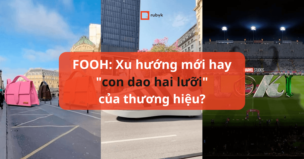 FAKE OOH xuất hiện ồ ạt làm dấy lên nhiều lo ngại về những rủi ro mà thương hiệu có thể đối mặt