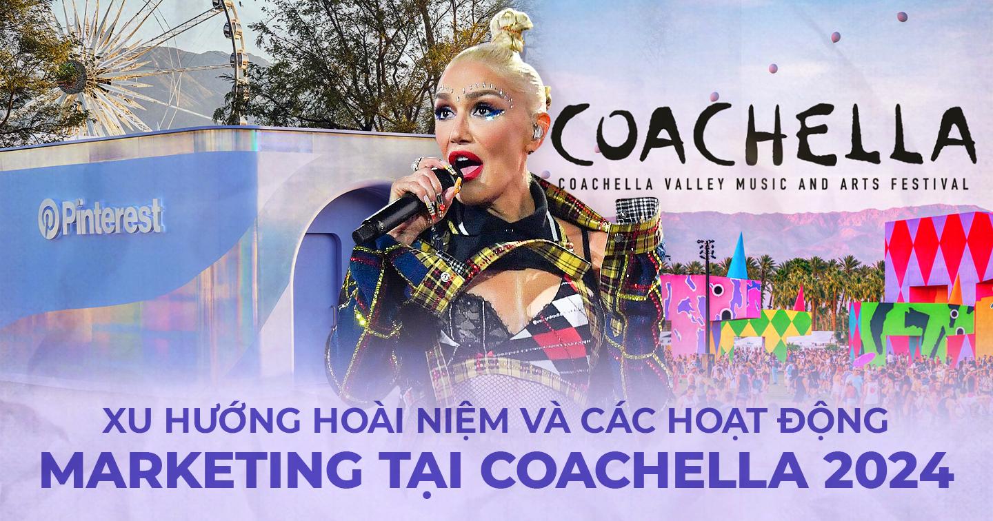 Coachella 2024: Xu hướng Nostalgia và "sân chơi" dành cho các nhãn hàng thực hiện chiến dịch truyền thông 