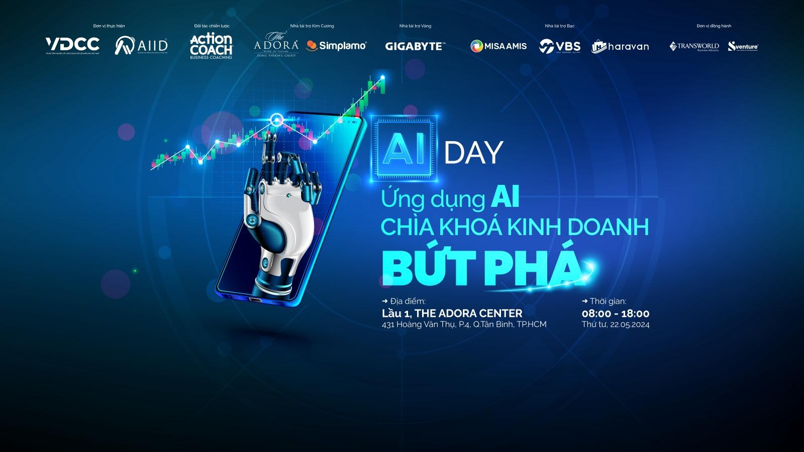 AI Day 2024: Mang đến cơ hội kinh doanh bứt phá cho Cộng đồng doanh nghiệp vừa và nhỏ tại Việt Nam