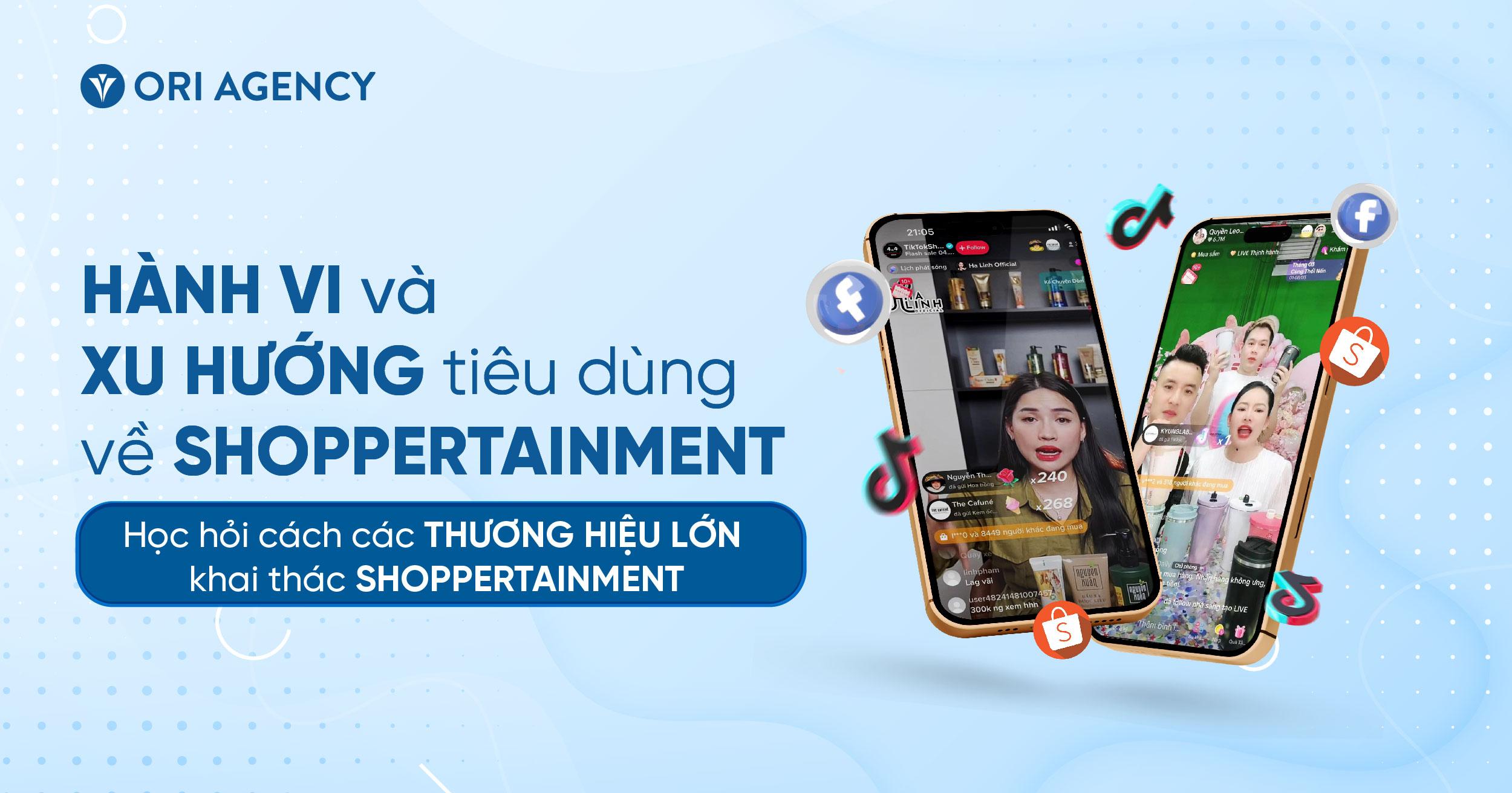 Học hỏi cách các thương hiệu lớn khai thác SHOPPERTAINMENT