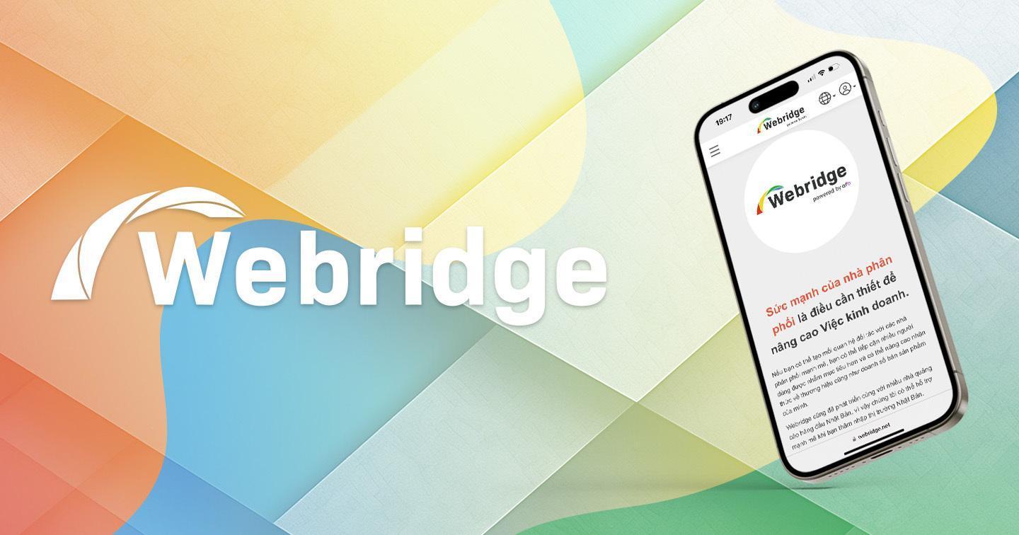 Webridge: Đối tác đáng tin cậy trong cuộc cách mạng tiếp thị liên kết tại Việt Nam