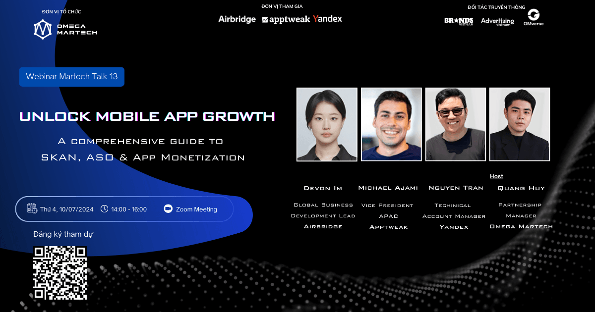 [10/07/2024] Webinar Martech Talk 13: Bứt phá tăng trưởng trên mobile app - Hướng dẫn toàn diện về SKAN, ASO & cách thức kiếm tiền hiệu quả