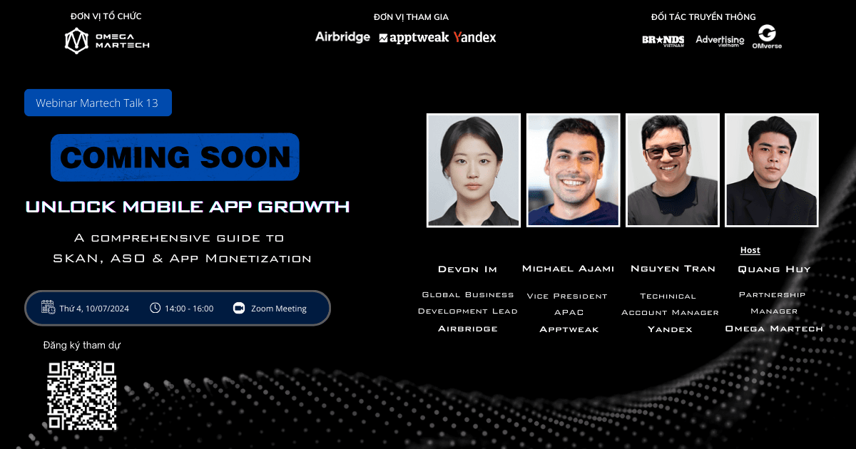 Webinar Martech Talk 13: Cách thức tối ưu SKAN, ASO & App Monetization giúp bứt phá tăng trưởng trên mobile app