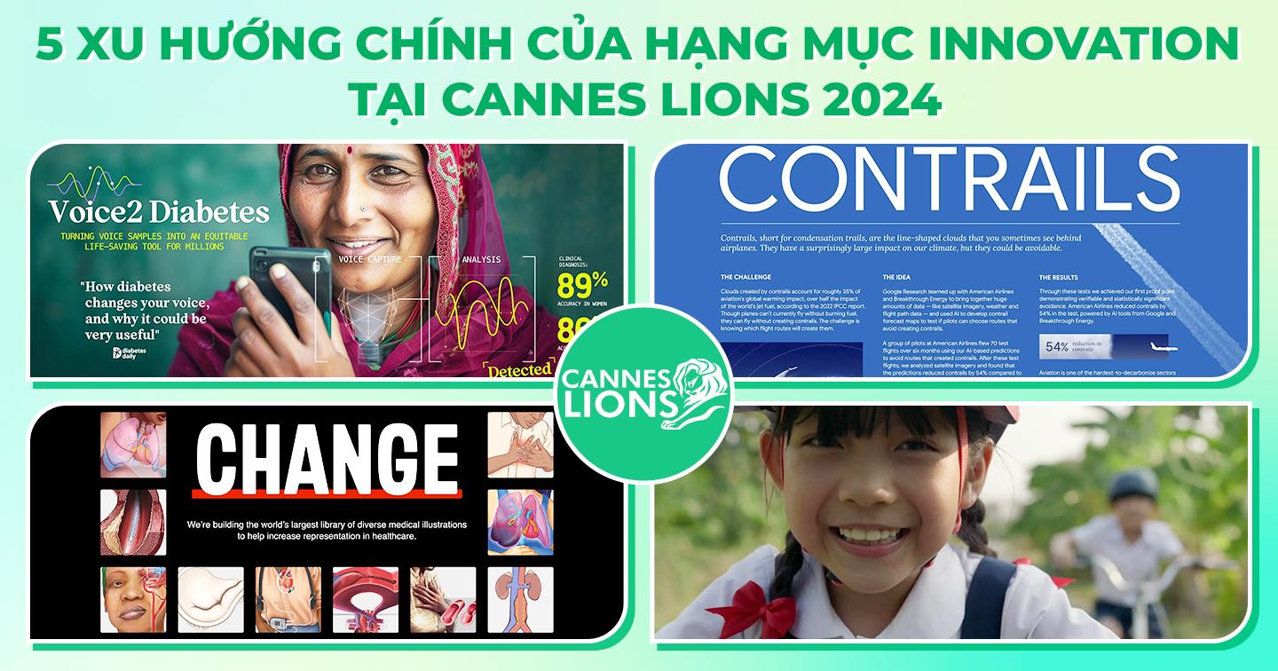Chủ tịch Ban giám khảo của hạng mục Innovation Lions 2024: Các dự án sáng tạo trong hạng mục đổi mới đã thu hẹp khoảng cách giữa ý tưởng và thực thi