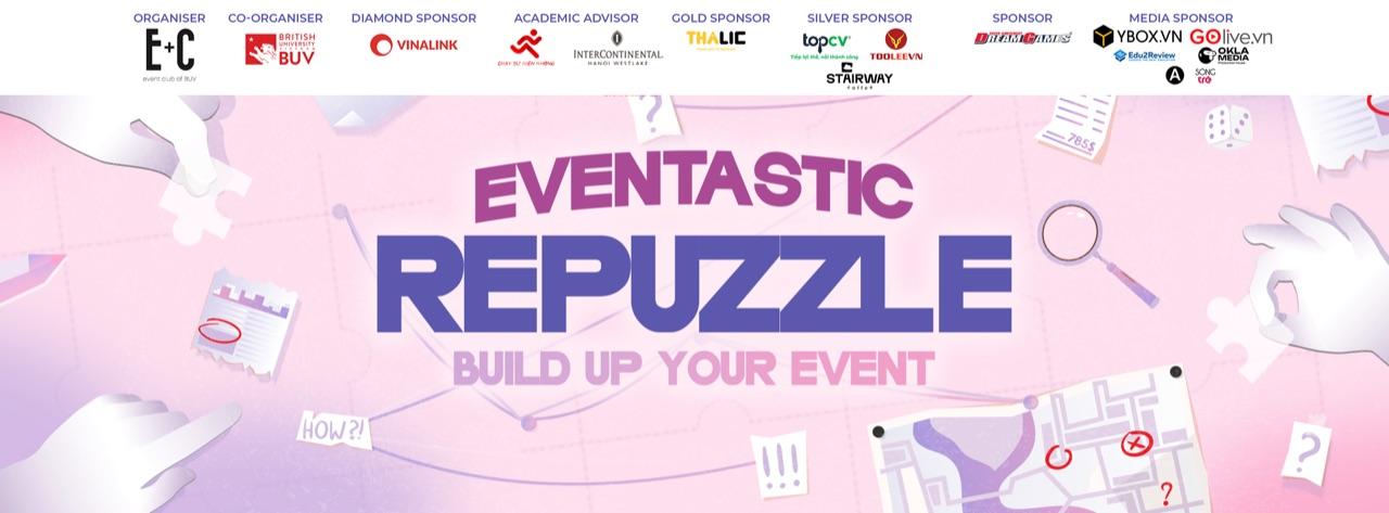 Mở đơn tham gia cuộc thi Eventastic: Repuzzle