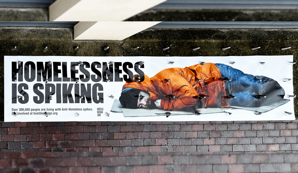 Chiến dịch ‘Stop Homelessness Spiking': Đặt những tấm print-ad xuyên qua gai nhọn trên đường phố để kêu gọi dở bỏ những công trình xây dựng xua đuổi người vô gia cư