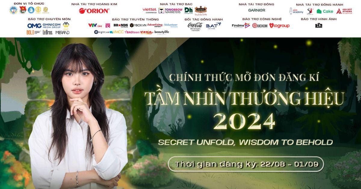 Chính thức mở đơn đăng ký trên toàn quốc cuộc thi Tầm Nhìn Thương Hiệu 2024 – “Secret Unfold, Wisdom To Behold” 
