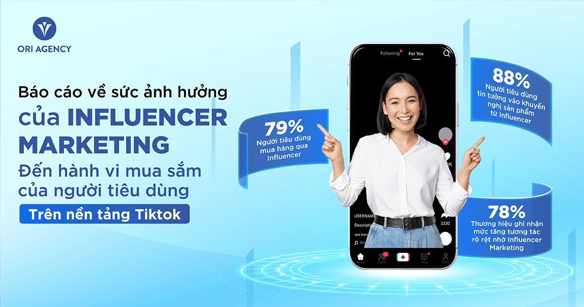 Báo cáo về sức ảnh hưởng của Influencer Marketing đến hành vi mua sắm của người tiêu dùng trên Tiktok