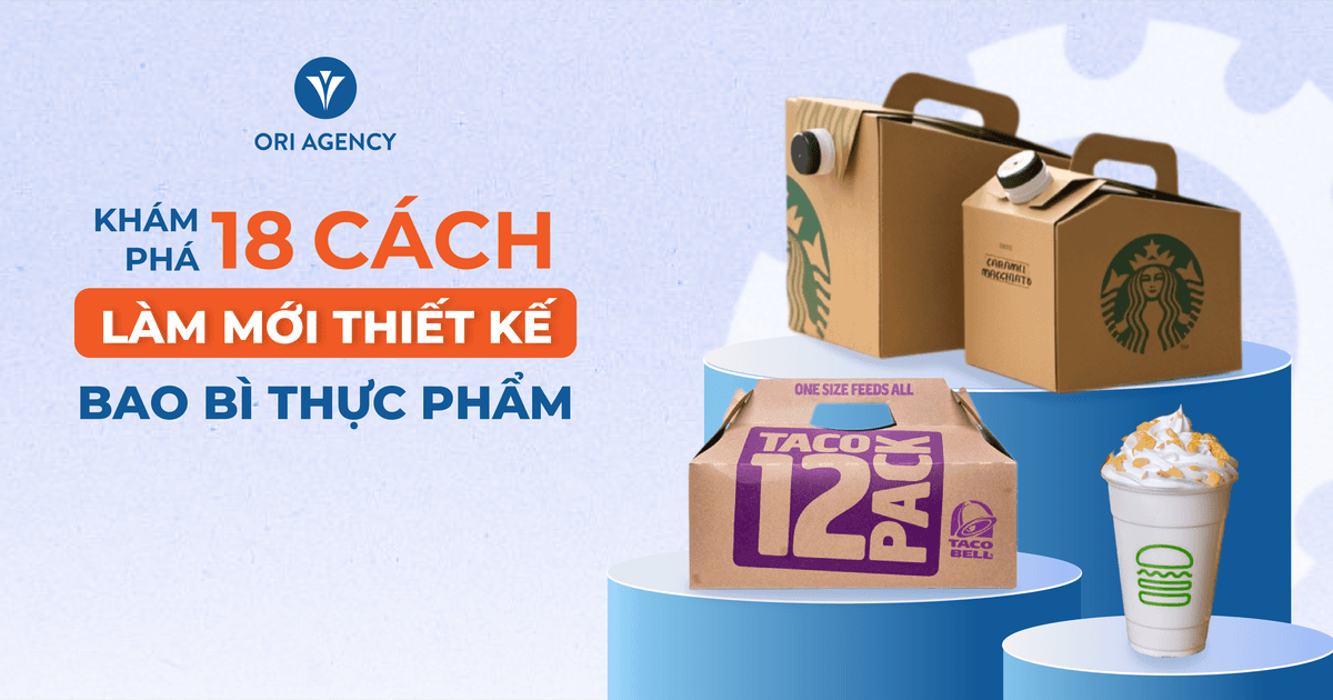 Khám phá 18 cách làm mới thiết kế bao bì thực phẩm
