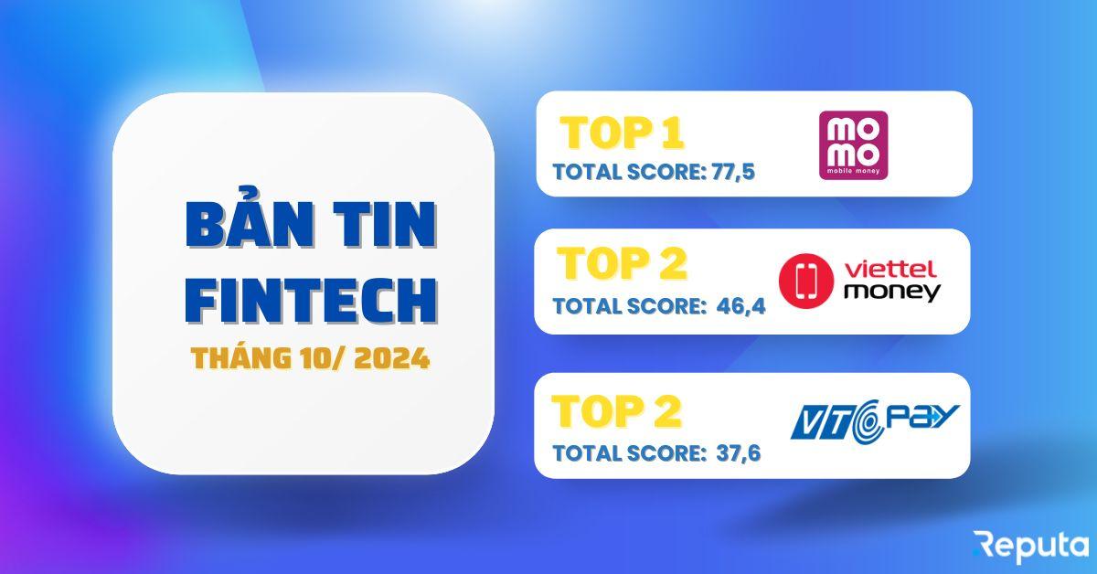 Bản tin Ngành Fintech tháng 10/2024