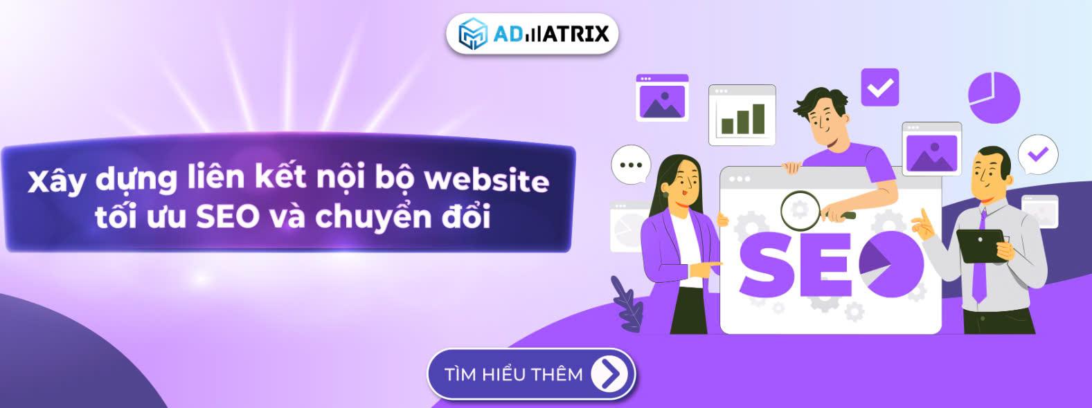 Xây dựng liên kết nội bộ website tối ưu SEO và chuyển đổi