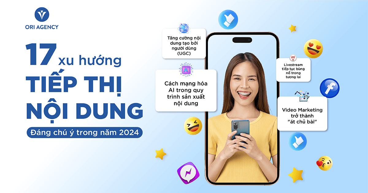 17 xu hướng tiếp thị nội dung đáng chú ý trong năm 2024