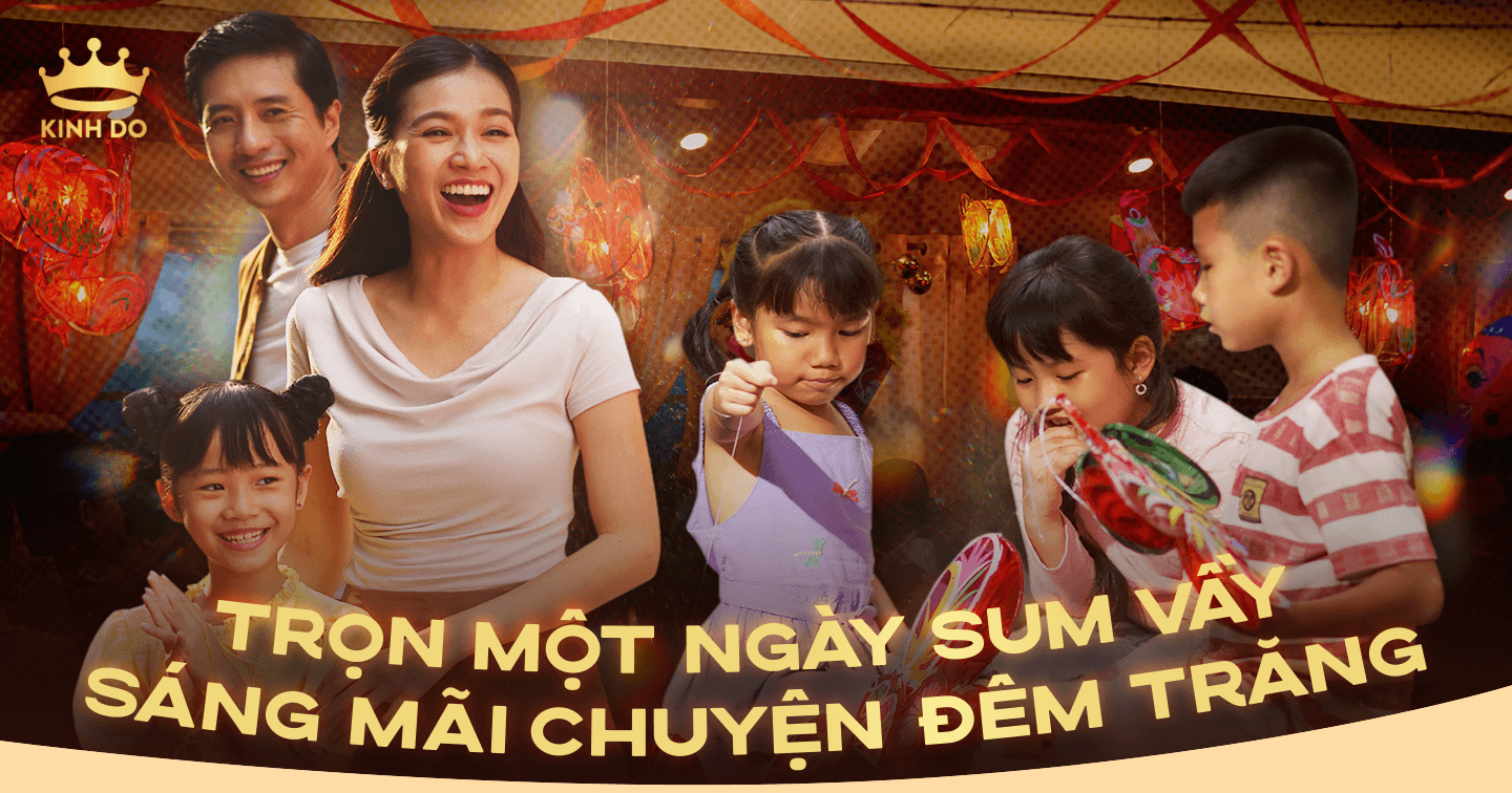 Mondelez Kinh Đô và hành trình giữ gìn văn hóa truyền thống dịp lễ hội, hiện thực hóa khoảnh khắc “Một ngày Trung Thu sum vầy”