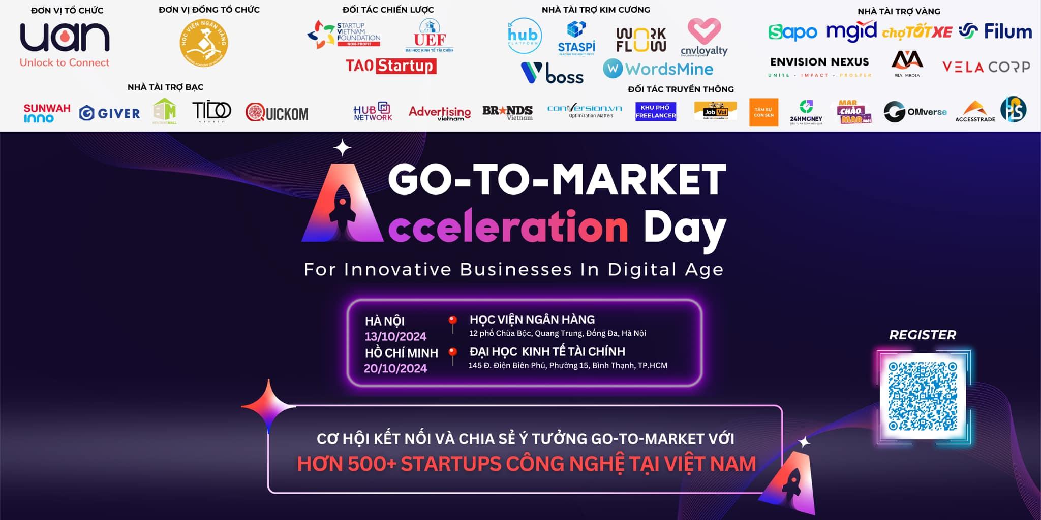 [Sự kiện] [20/10/2024] Go-To-Market Acceleration Day 2024 - Kết Nối và Chia Sẻ Ý Tưởng Với Cộng Đồng Startup Việt Nam